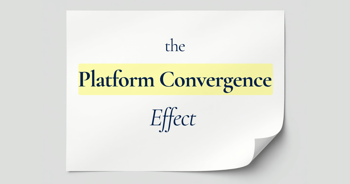 The Platform Convergence Effect