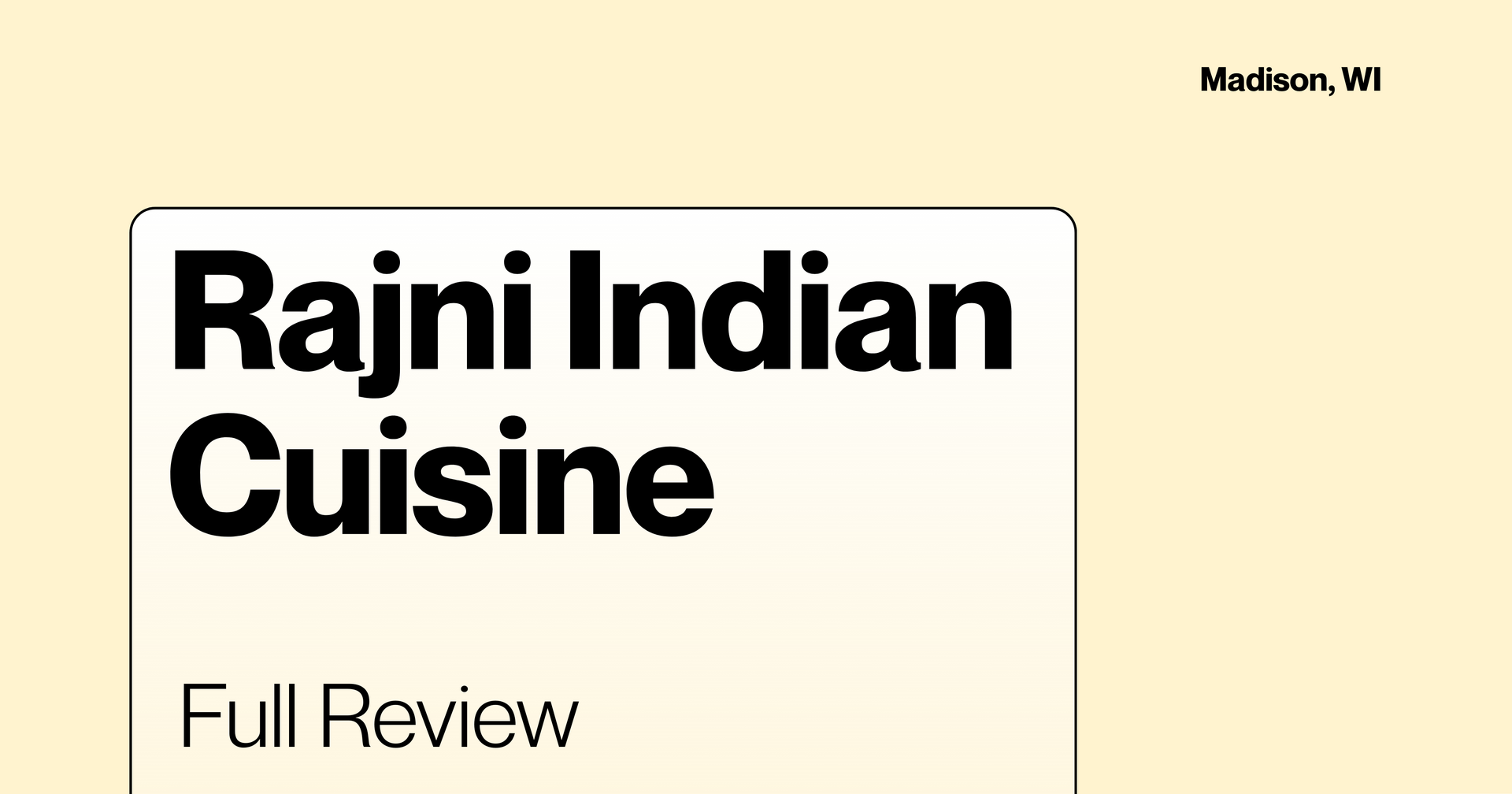 Rajni Indian Cuisine Review