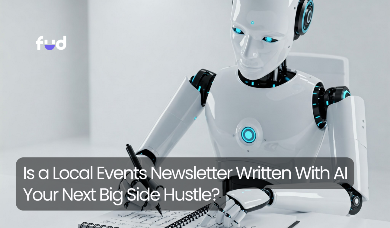 Is a Local Events Newsletter Written With AI Your Next Big Side Hustle?