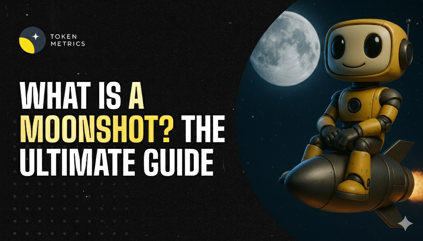 What Is a Moonshot? The Ultimate Guide to High-Risk, High-Reward Gems in Crypto (2026)
