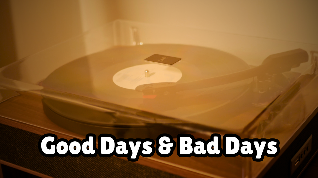On Getting Through Bad Days