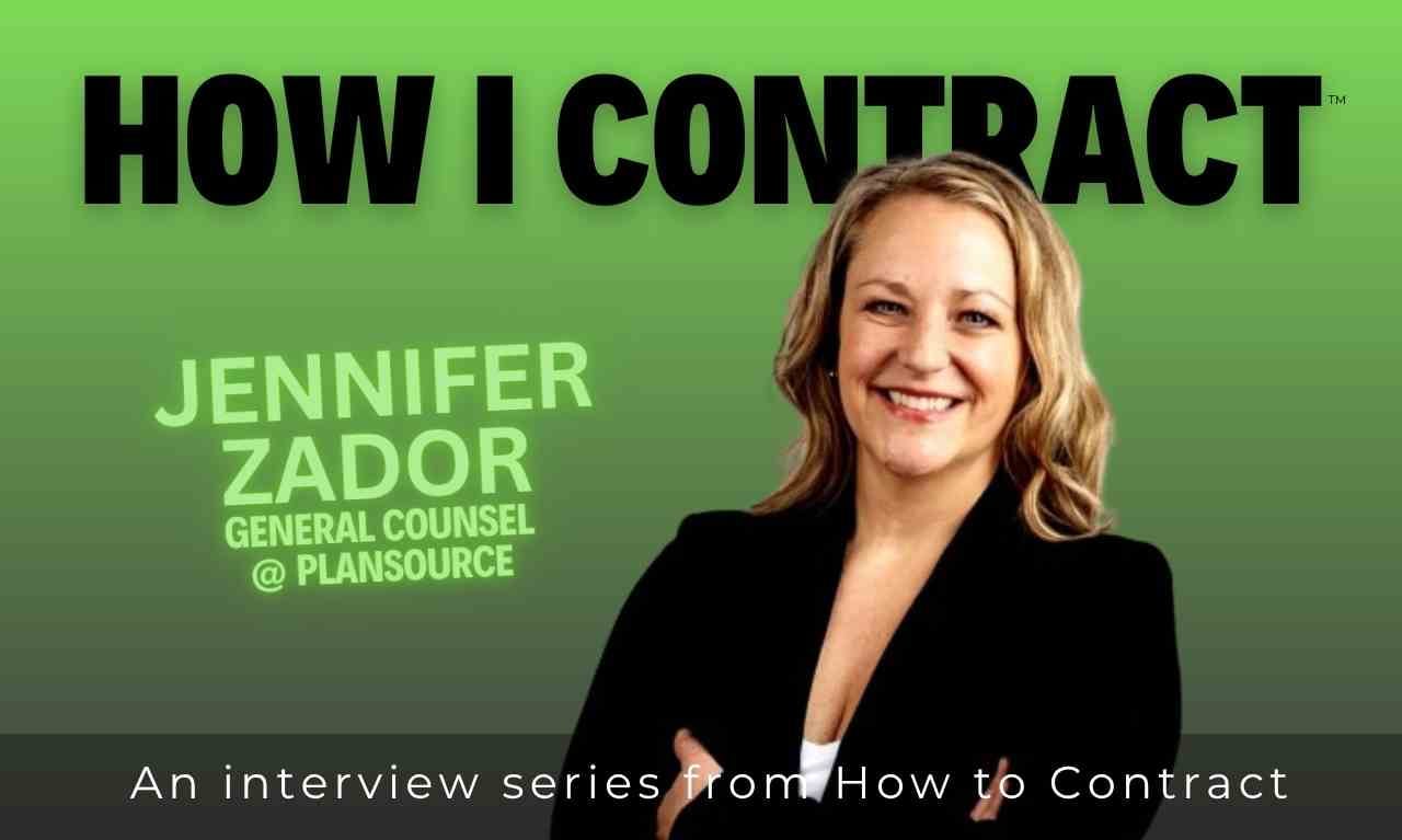 How I Contract: Insights From Jennifer Zador, General Counsel at PlanSource