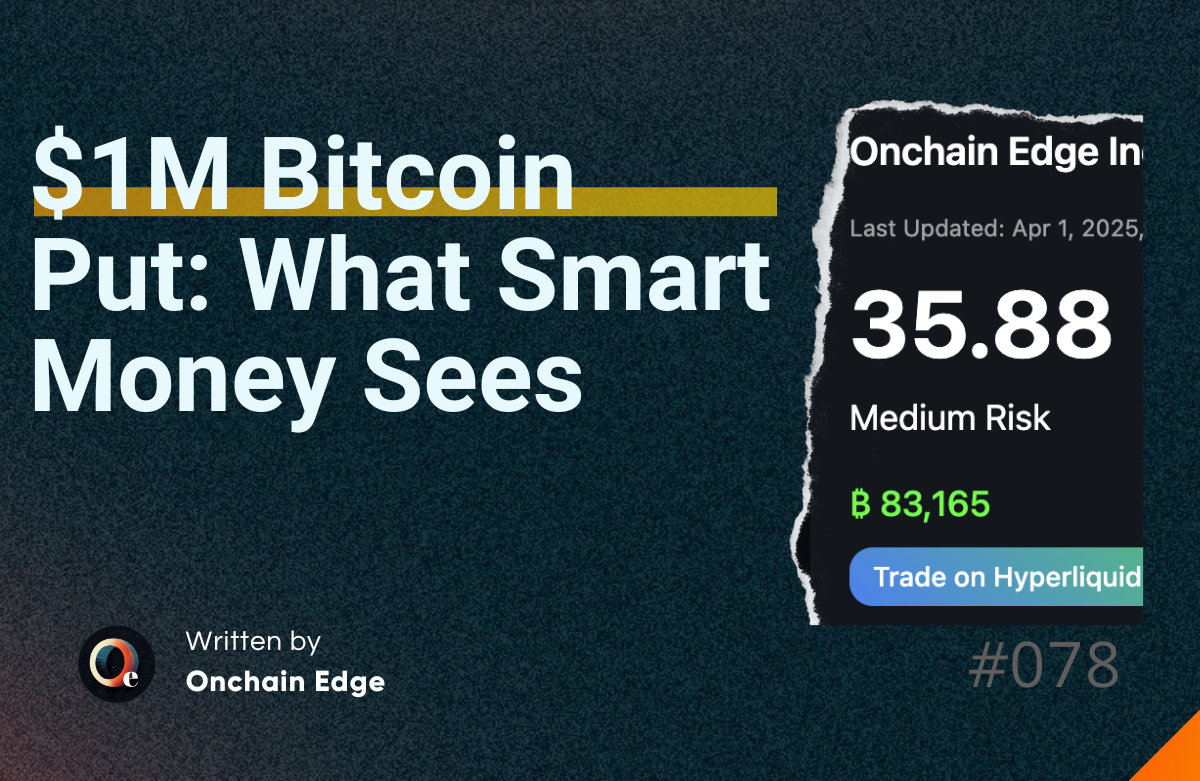 #078 $1M Bitcoin Put: What Smart Money Sees