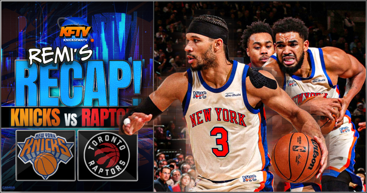 New York Knicks beat the Toronto Raptors 116-94: Wearing them down