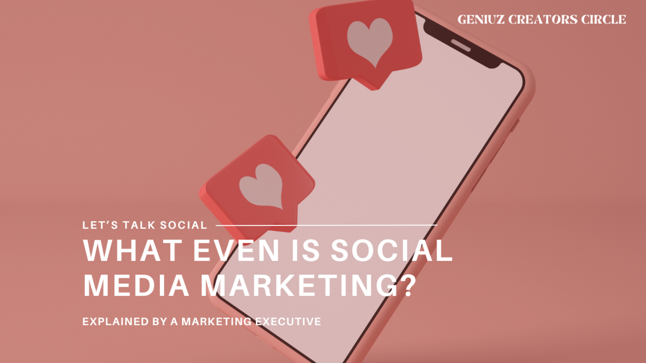 What Even Is Social Media Marketing?