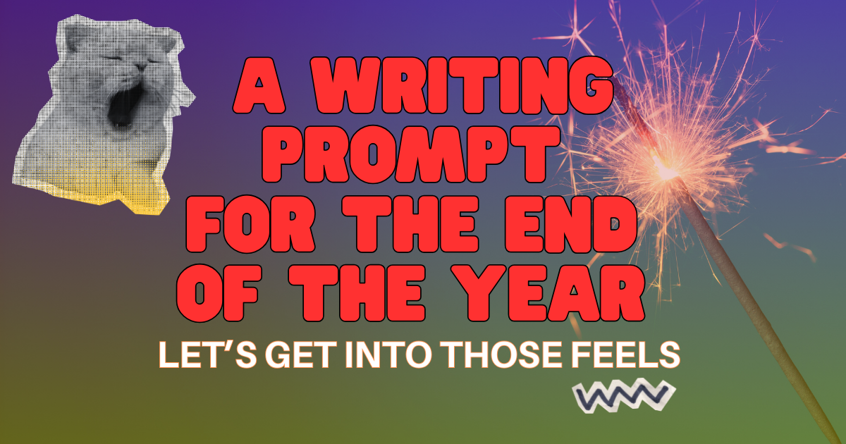 A Writing Prompt for the End of the Year