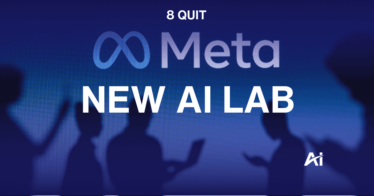 ✈️ 8 quit Meta’s new AI lab