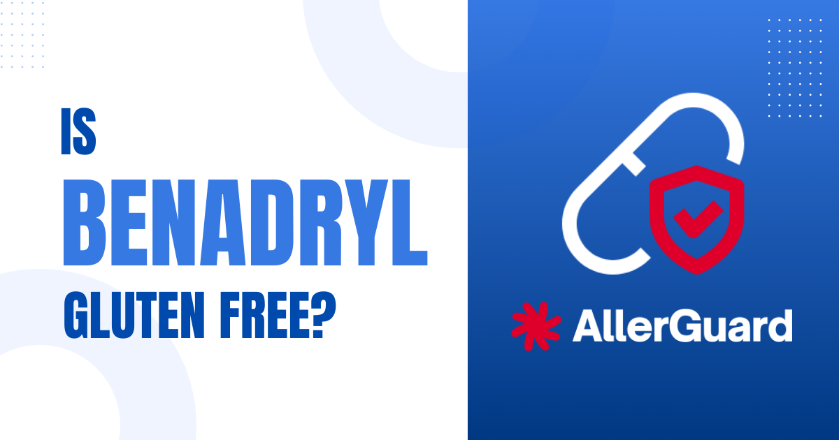 Is Benadryl Gluten Free?