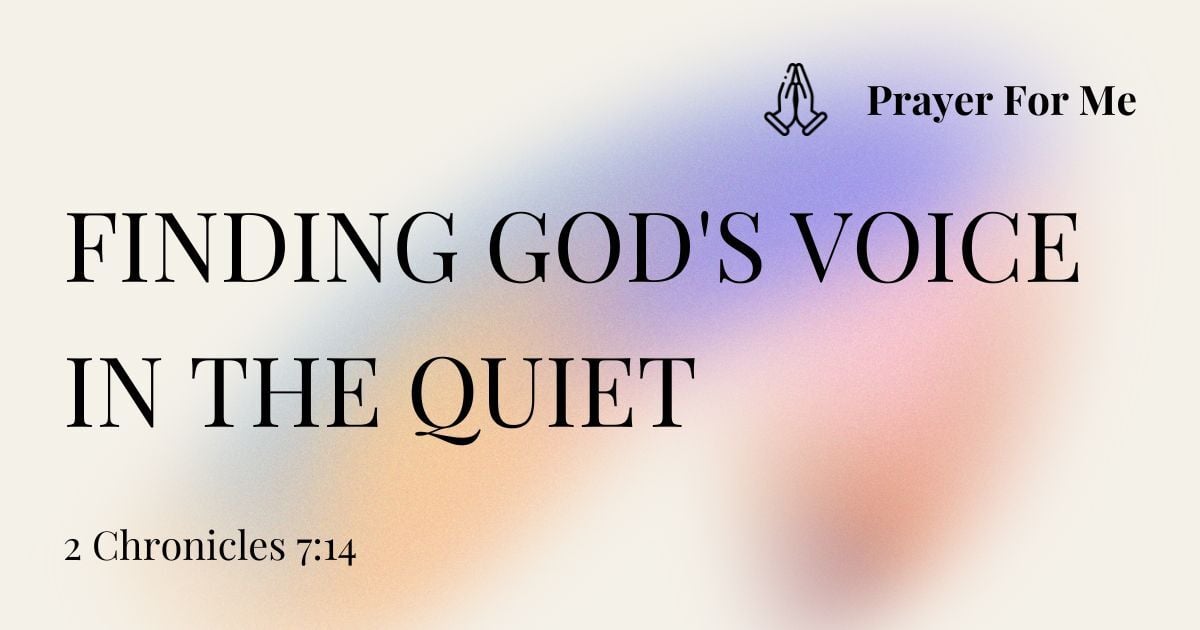 Finding God's Voice in the Quiet