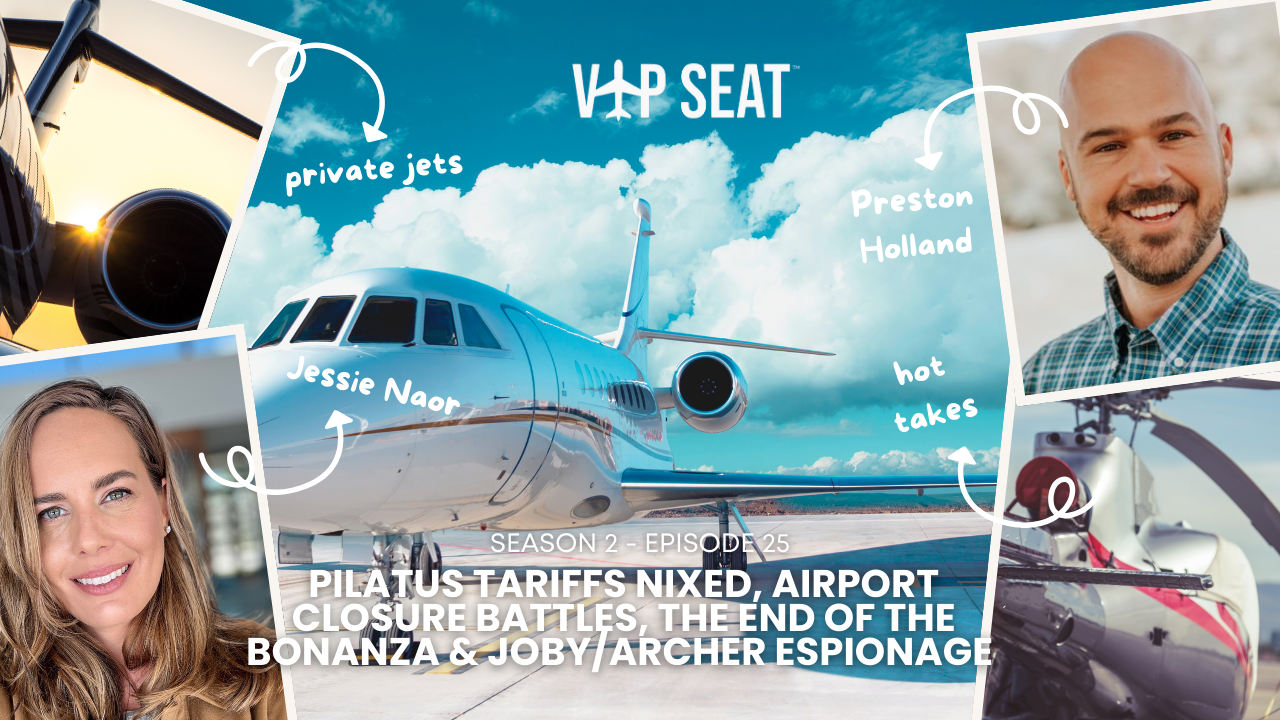 Pilatus Tariffs Nixed, Airport Closure Battles, & Joby/ARCHER espionage 