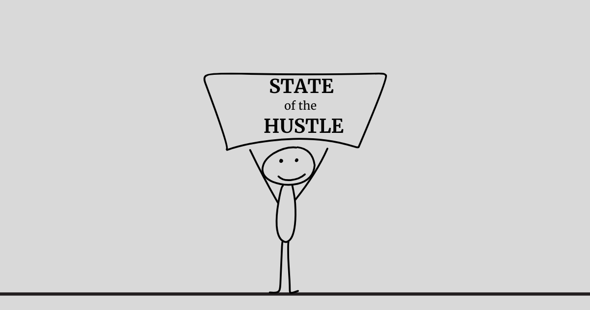 State Of The Hustle 