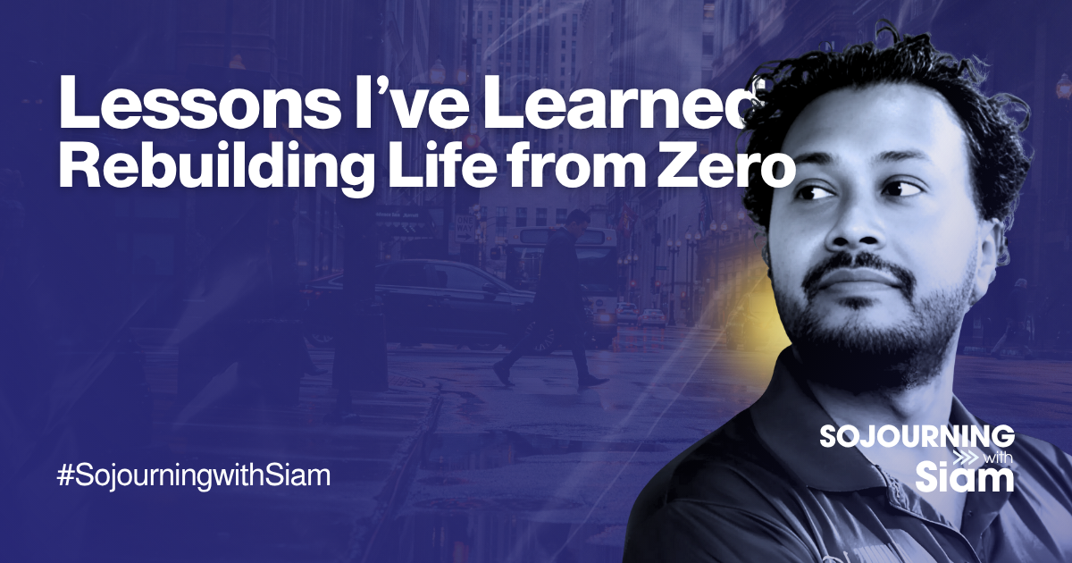 Lessons I Have Learned Rebuilding Life from Zero