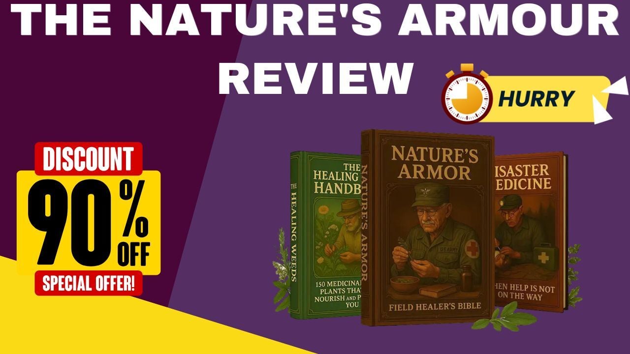 🌿 What is The Nature's Armour? – A 2025 Updated Guide to Natural Healing