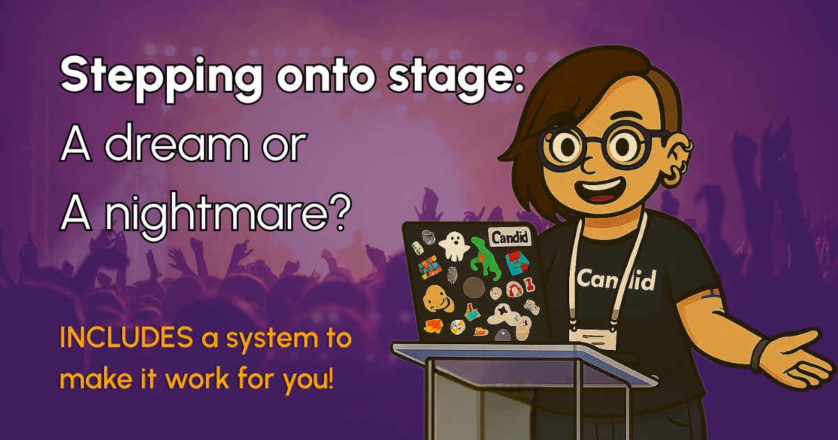 Stepping onto stage - a dream or nightmare?