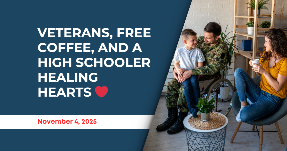 Veterans, free coffee, and a high schooler healing hearts ❤️