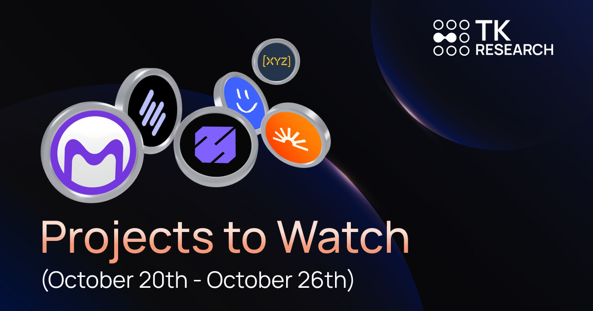 Projects to Watch (October 20th - October 26th)