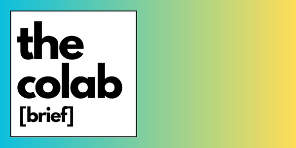 The Colab Brief: 006 - Hear that? It’s the deafening silence of the summer media landscape.