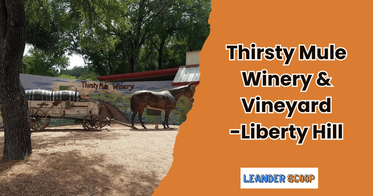 Thirsty Mule Winery & Vineyard, Texas Wine in Liberty Hill