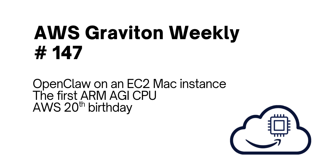 AWS Graviton Weekly # 147