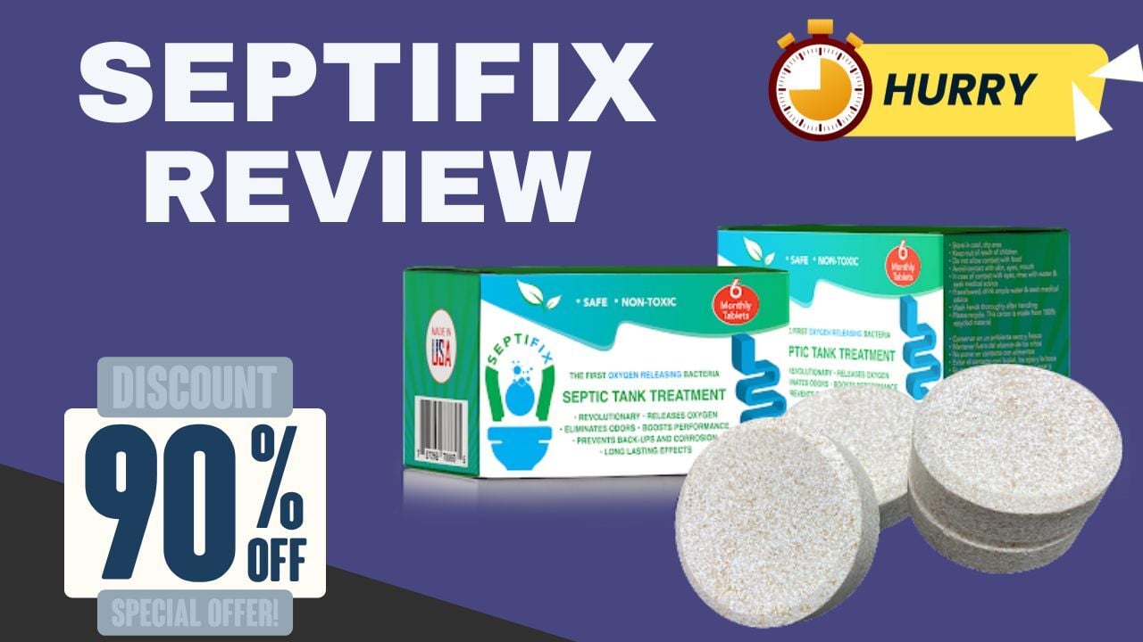 What Is SEPTIFIX & How Does It Keep Your Septic System Running Smoothly?