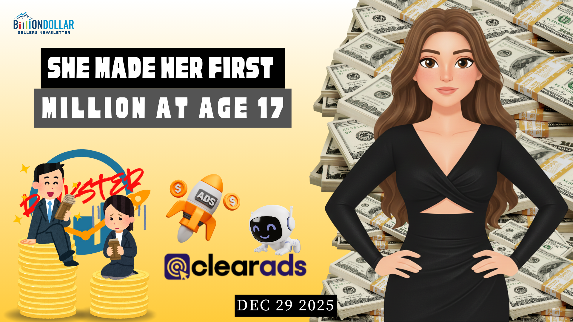 [ BDSN ]  She made her first million at age 17