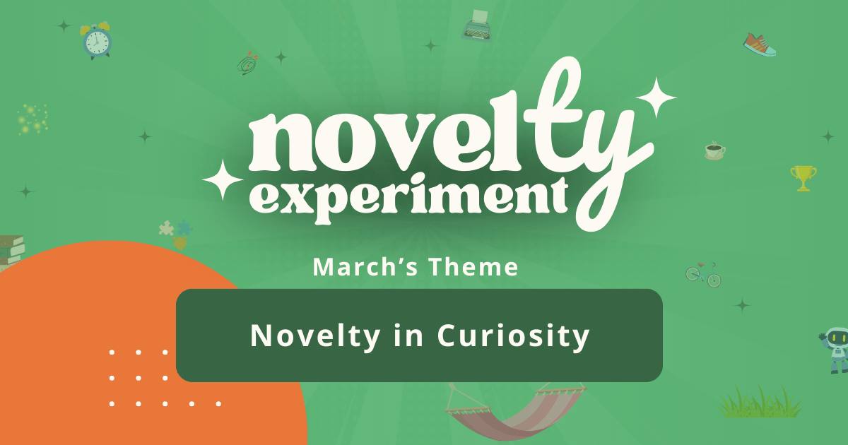 Novelty Experiment: March's 30-Day Challenge