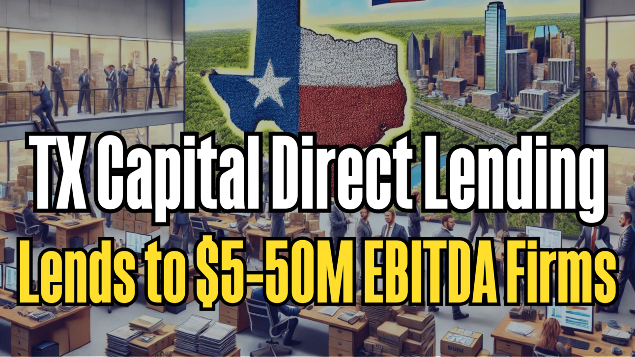 Texas Capital Lending Platform | Senior Secured Floating Rate Term Loans