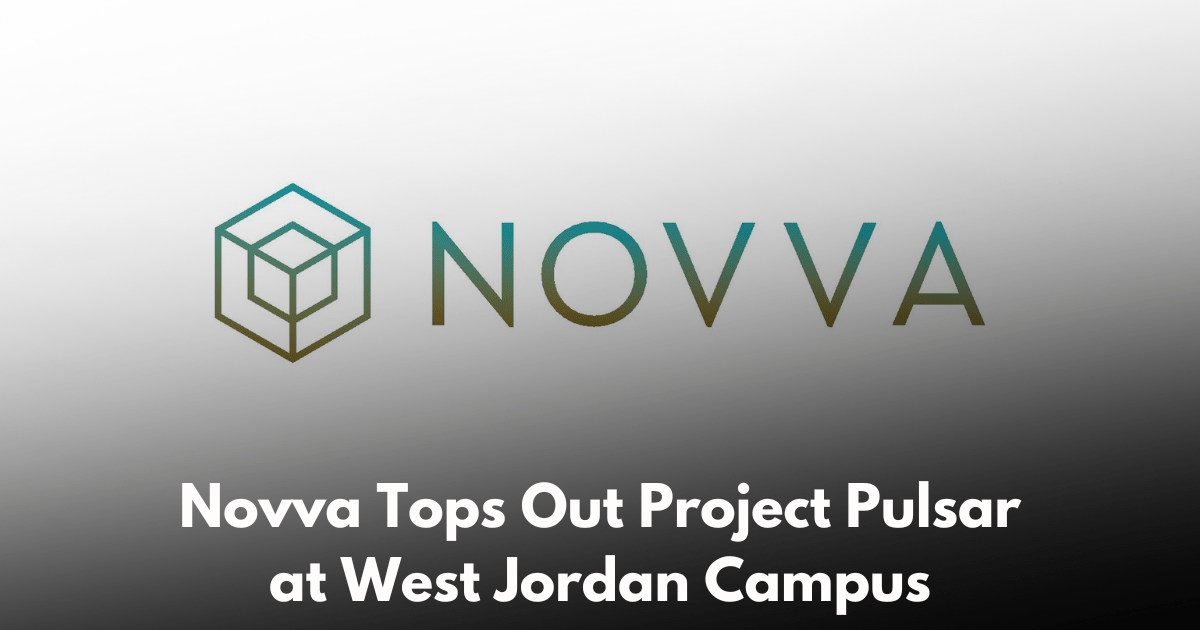 Project Pulsar Topped Out 200MW Natural Gas Facility at Novva’s West Jordan Campus