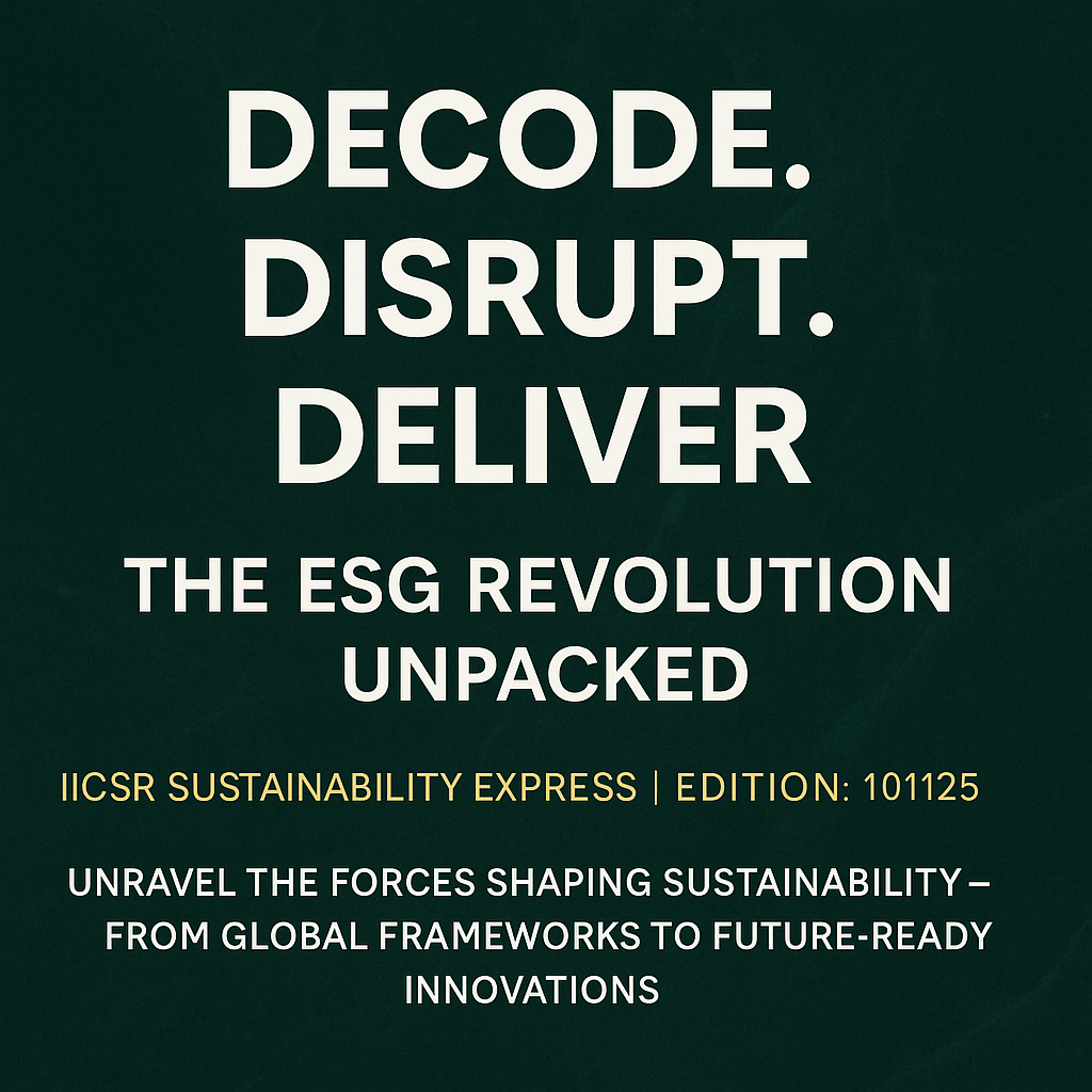 Decode. Disrupt. Deliver — The ESG Revolution Unpacked