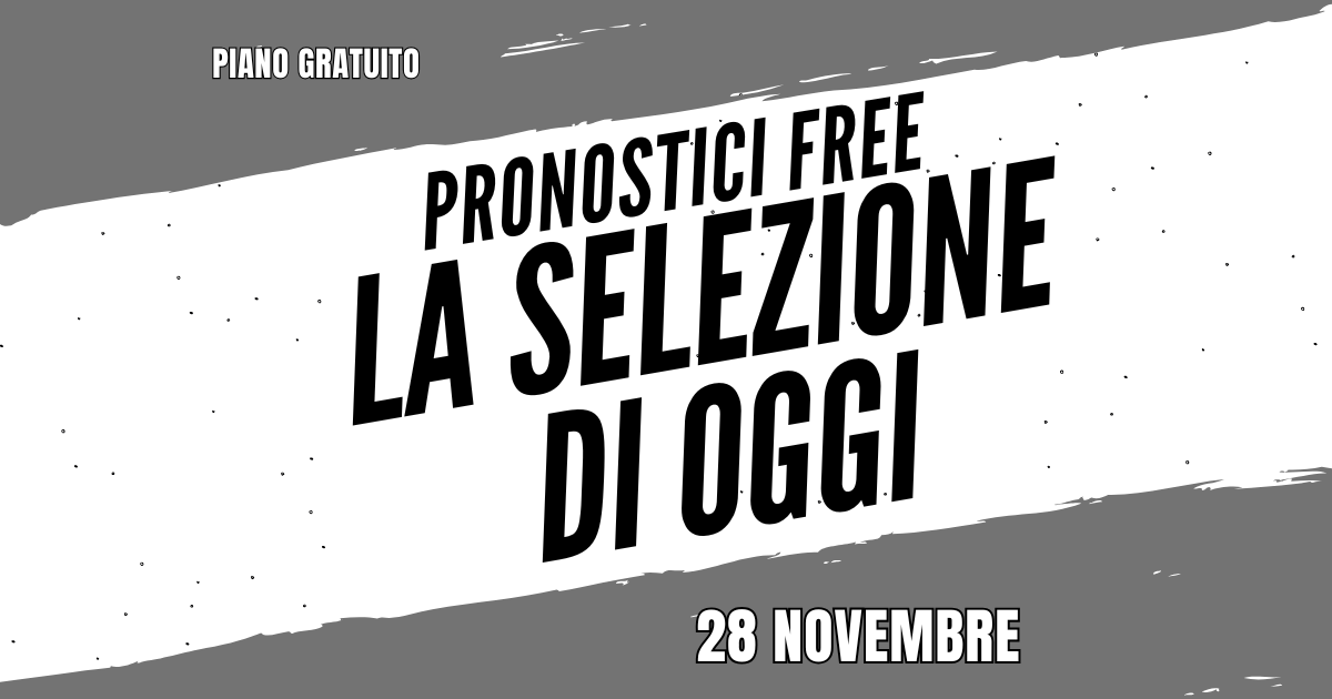 Pronostici Calcio 28 novembre 