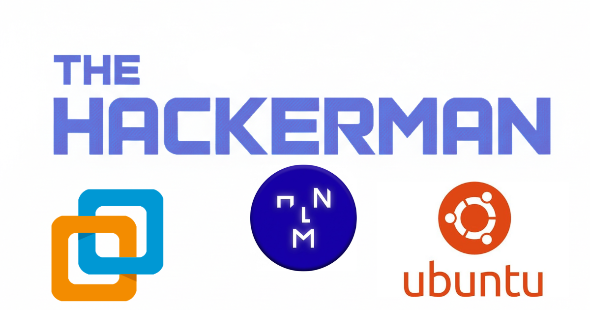 THE HACKERMAN - Your First VM