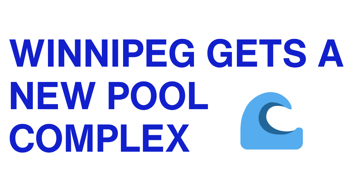 Winnipeg Gets a New Pool Complex