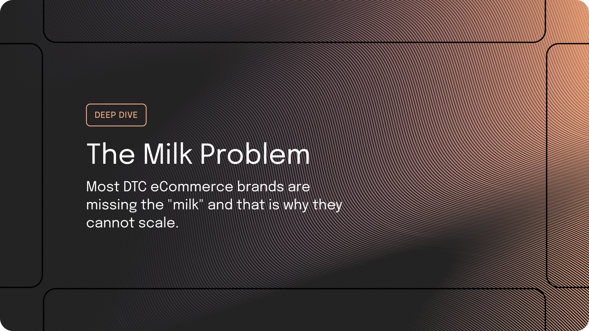 The Milk Problem
