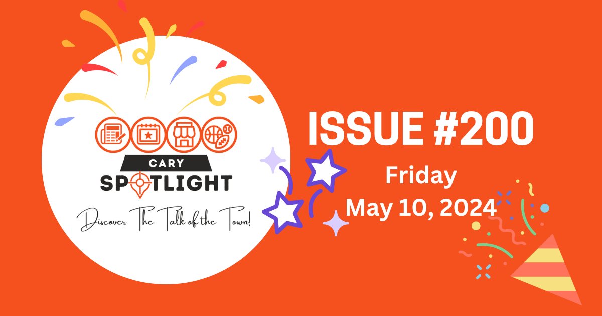 Cary Spotlight | Issue #200