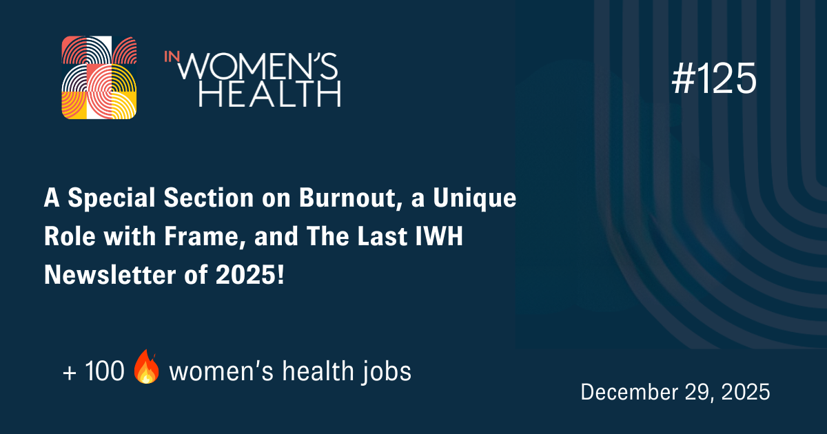 🔥 Jobs in Women's Health December 29, 2025 