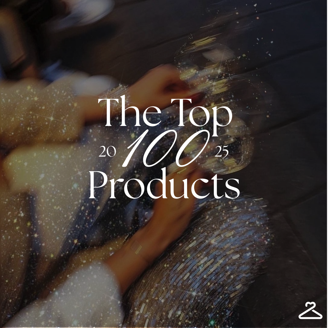 The Top 100 Products of 2025