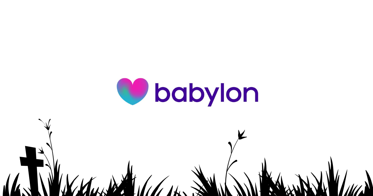 Startup Obituary : Babylon Health
