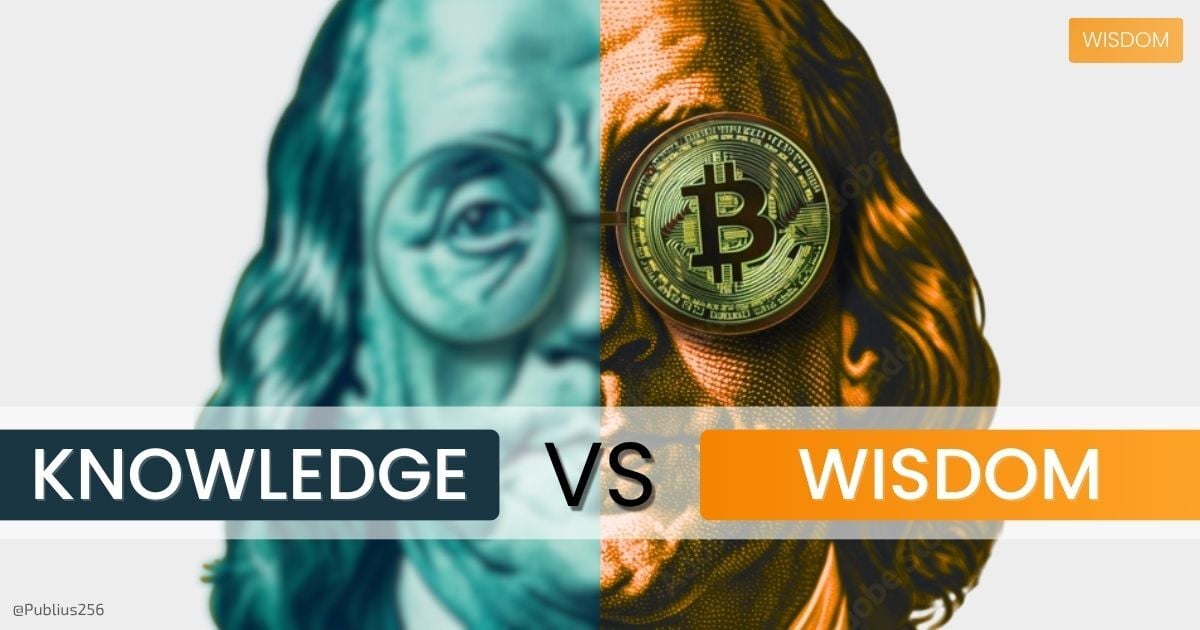 Knowledge vs Wisdom