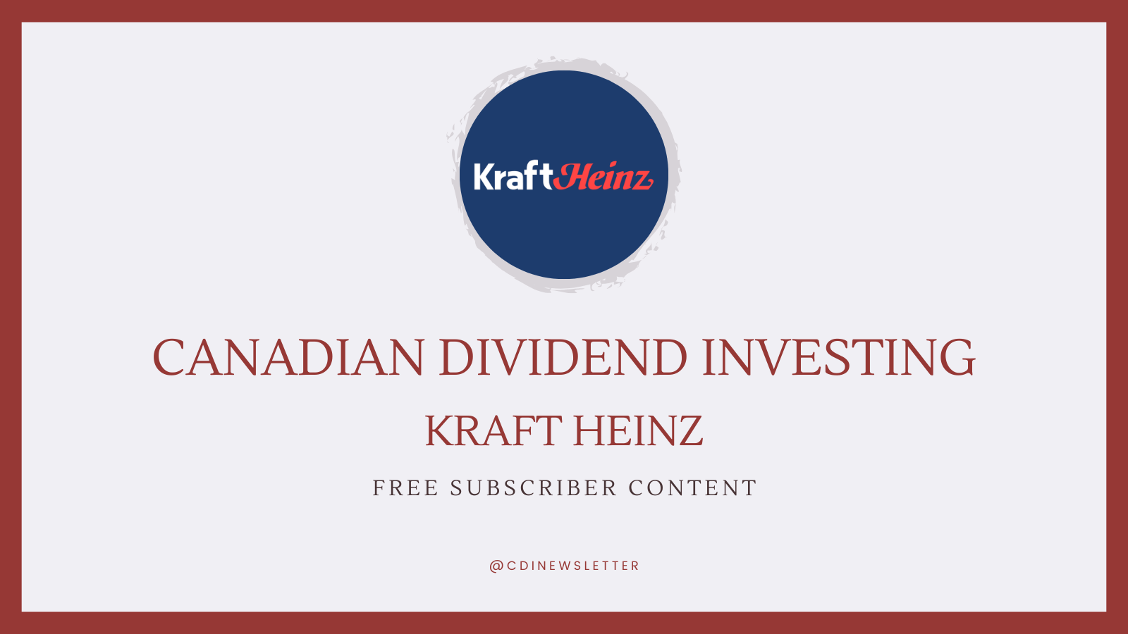 Stock and Dividend Analysis: Kraft Heinz