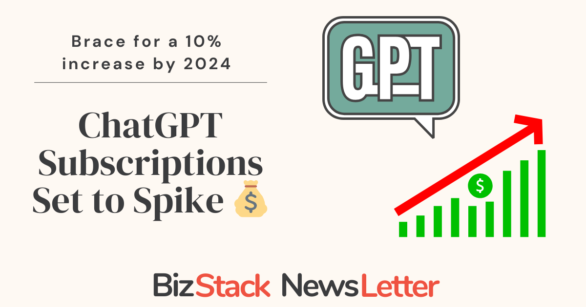 ChatGPT Subscriptions Set to Spike 💰