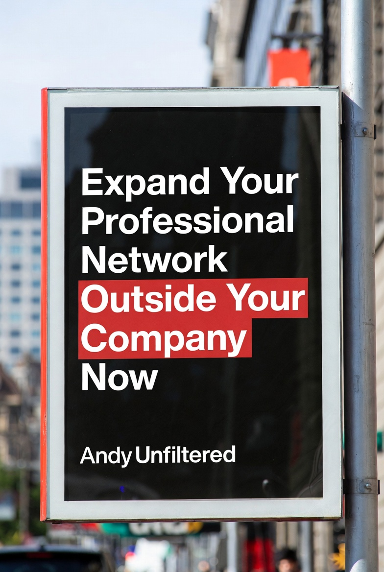 Expand Your Professional Network Outside Your Company Now