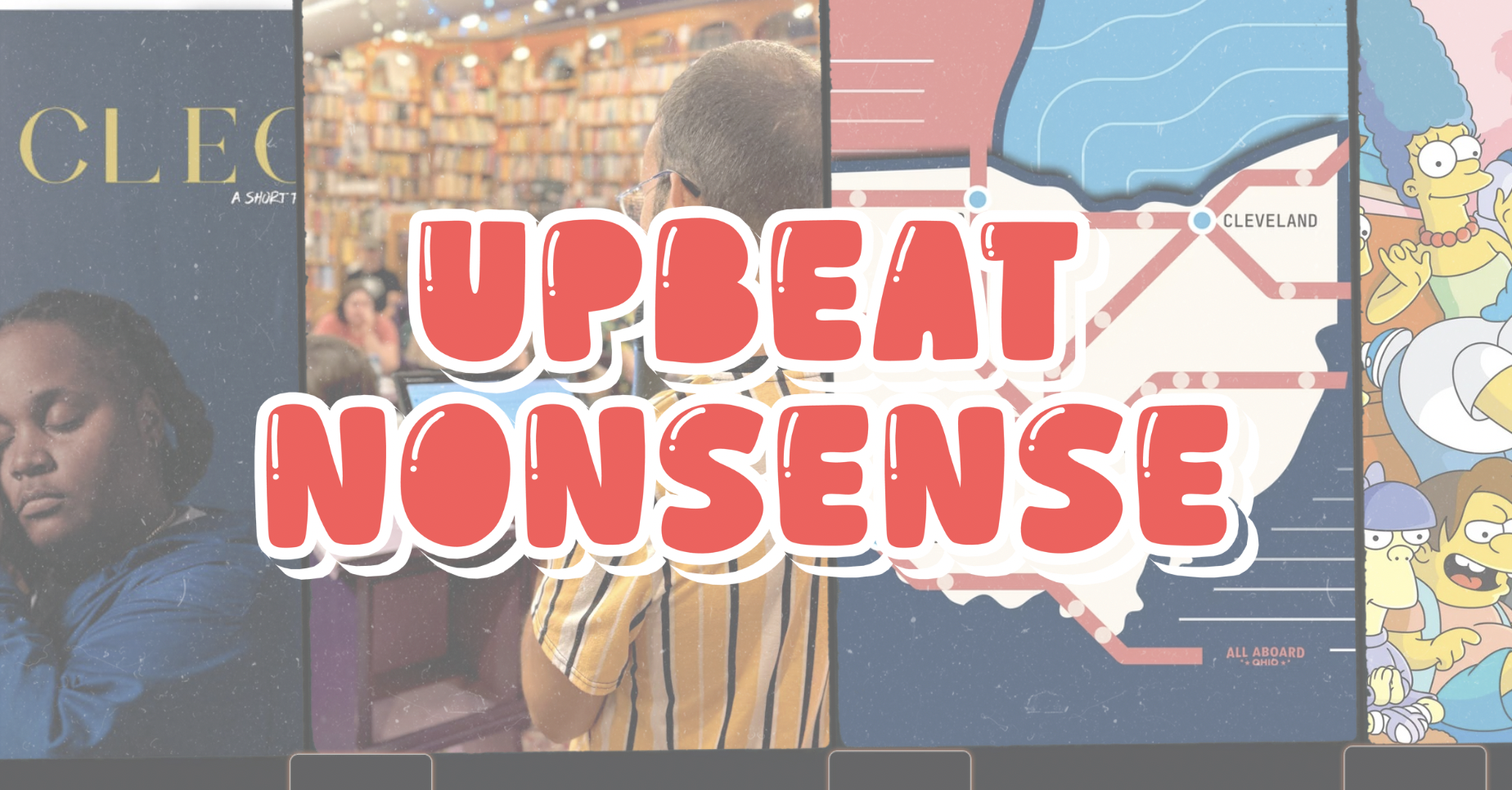 Upbeat Nonsense Issue #7: Mostly trains, less automobiles