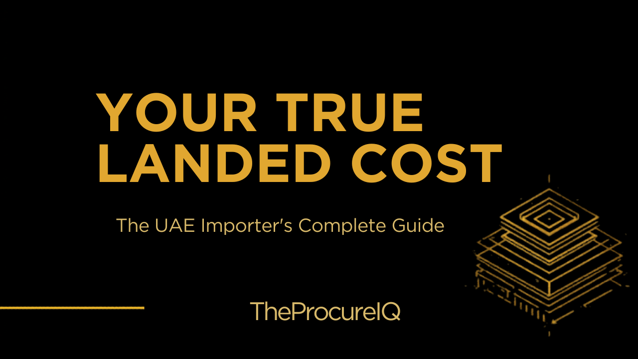  How to Calculate Your True Landed Cost When Importing into the UAE