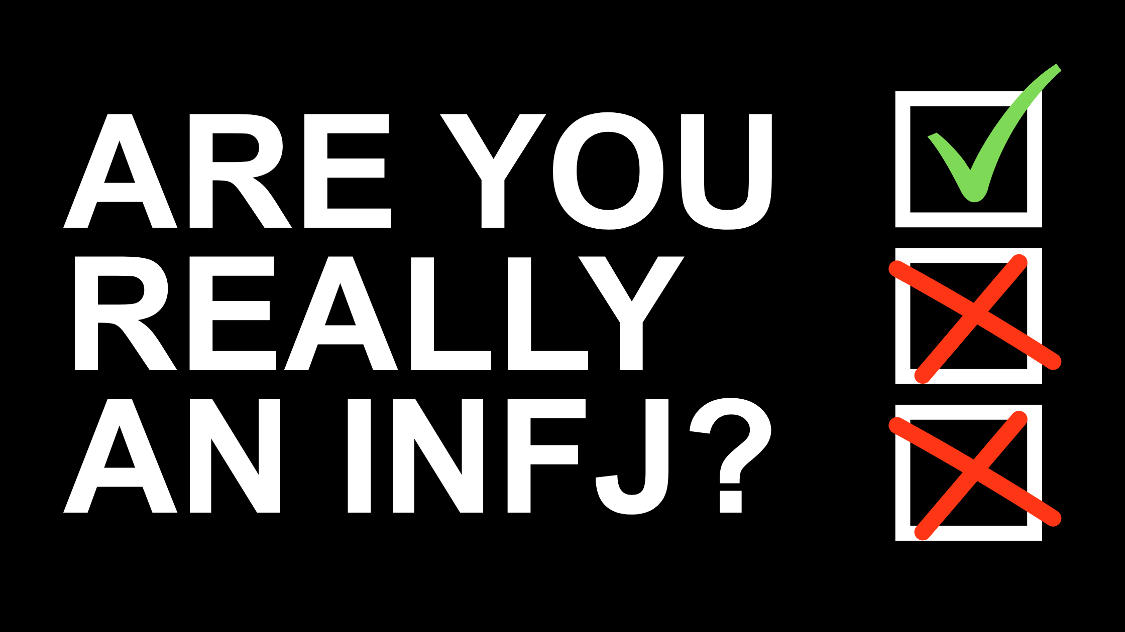 4 Clear Signs That You're Not An INFJ