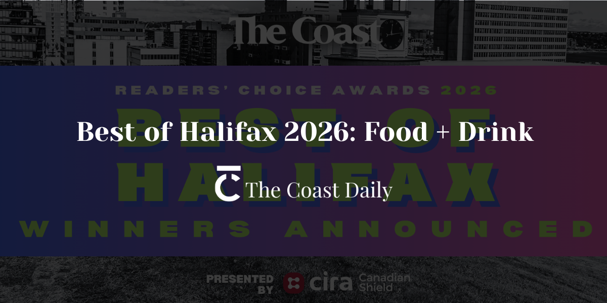 🗞️ Best of Halifax 2026: Food + Drink