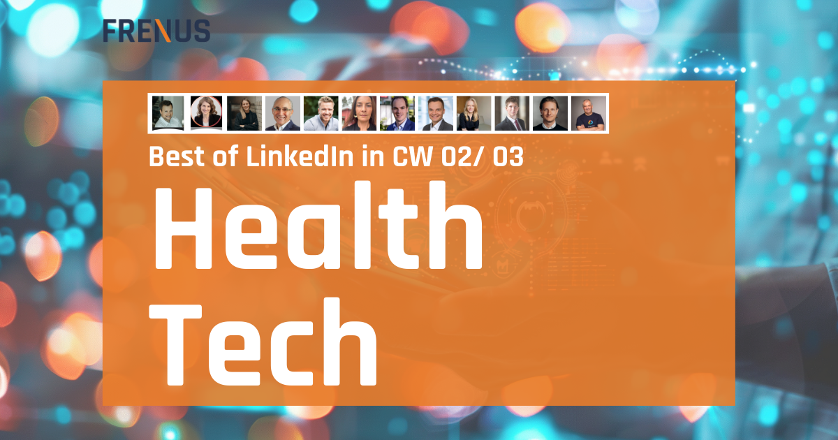 Best of LinkedIn: Health Tech CW 02/ 03