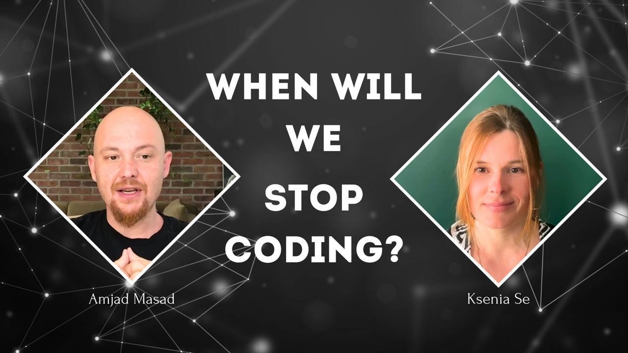 🎙️When Will We Stop Coding?