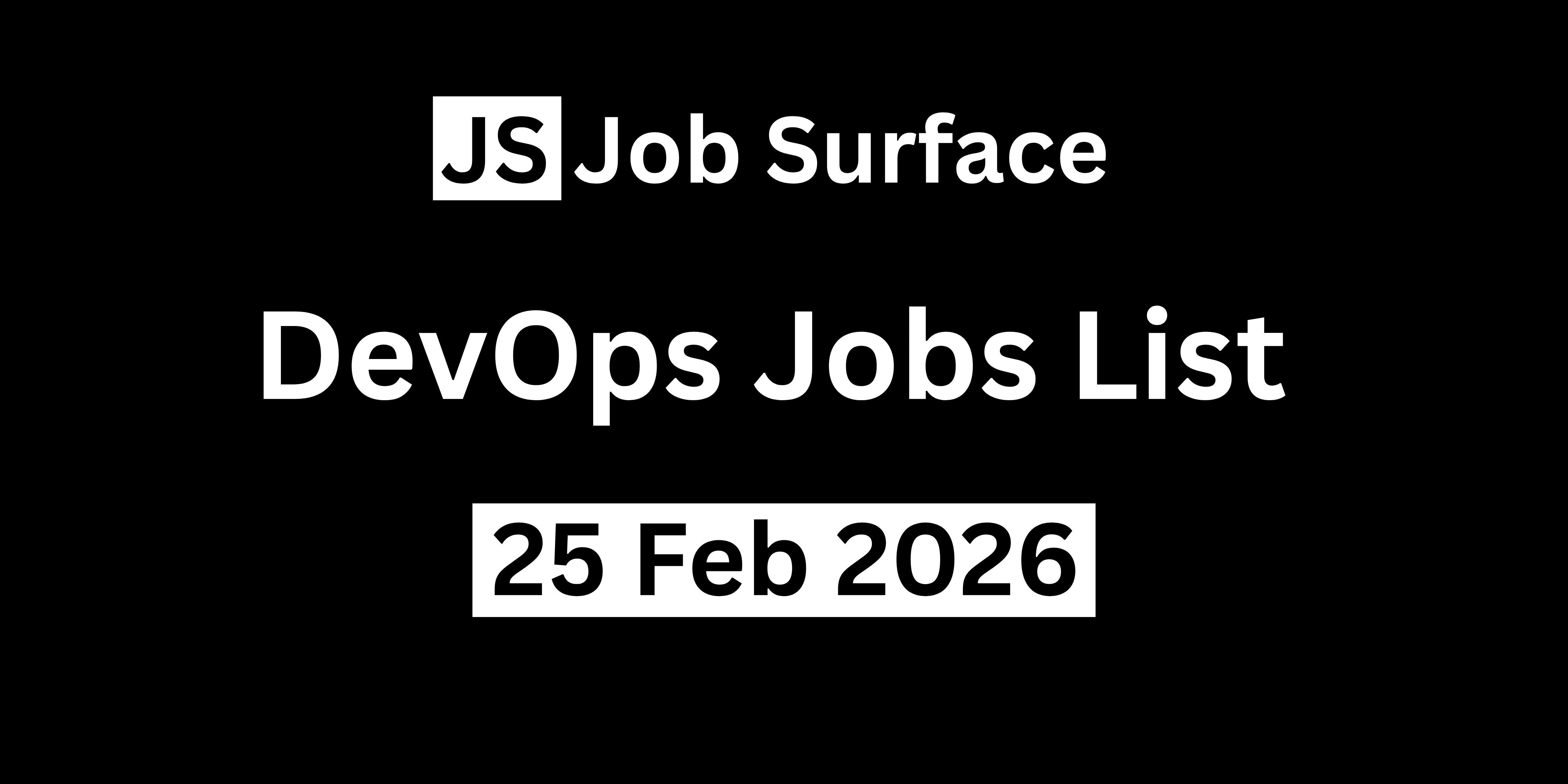 DevOps Jobs #06 - 25 Feb 2026