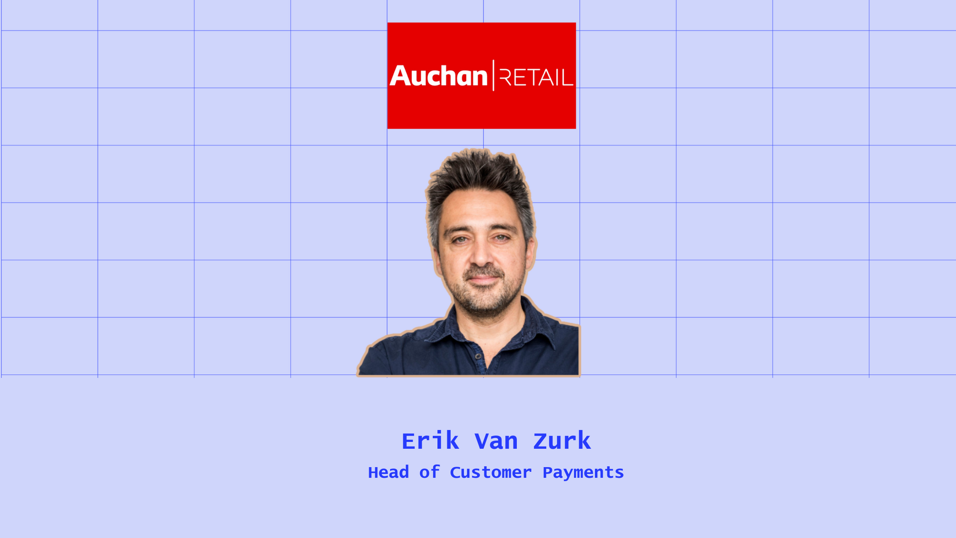 Auchan Retail International redessine l’architecture de ses paiements