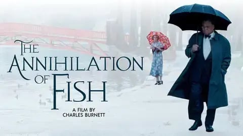 Charles Burnett's The Annihilation of Fish